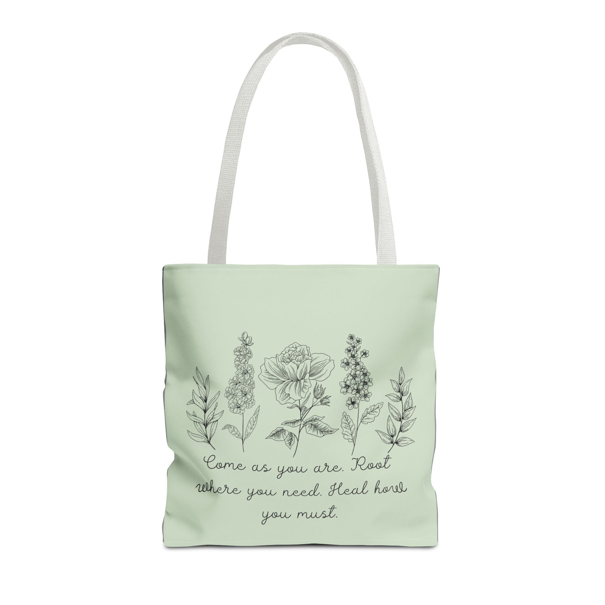 Floral Healing Tote Bag - "Come as you are" Inspirational Design