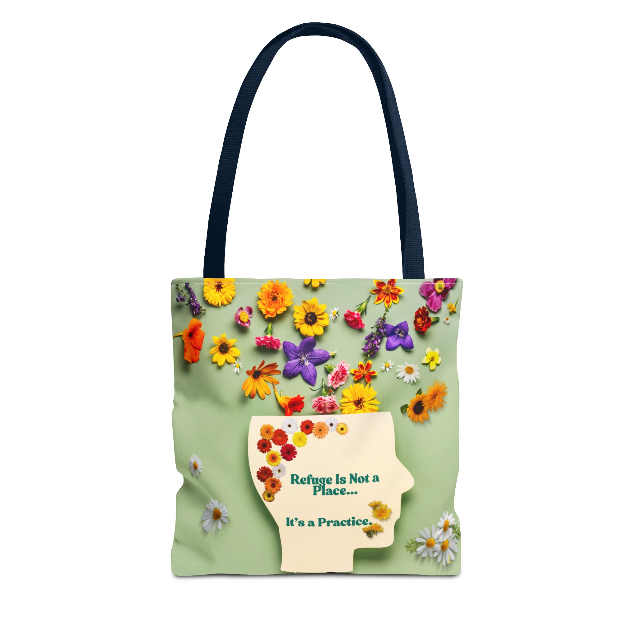 Whimsical Floral Tote Bag - "Refuge Is Not a Place... It's a Practice"