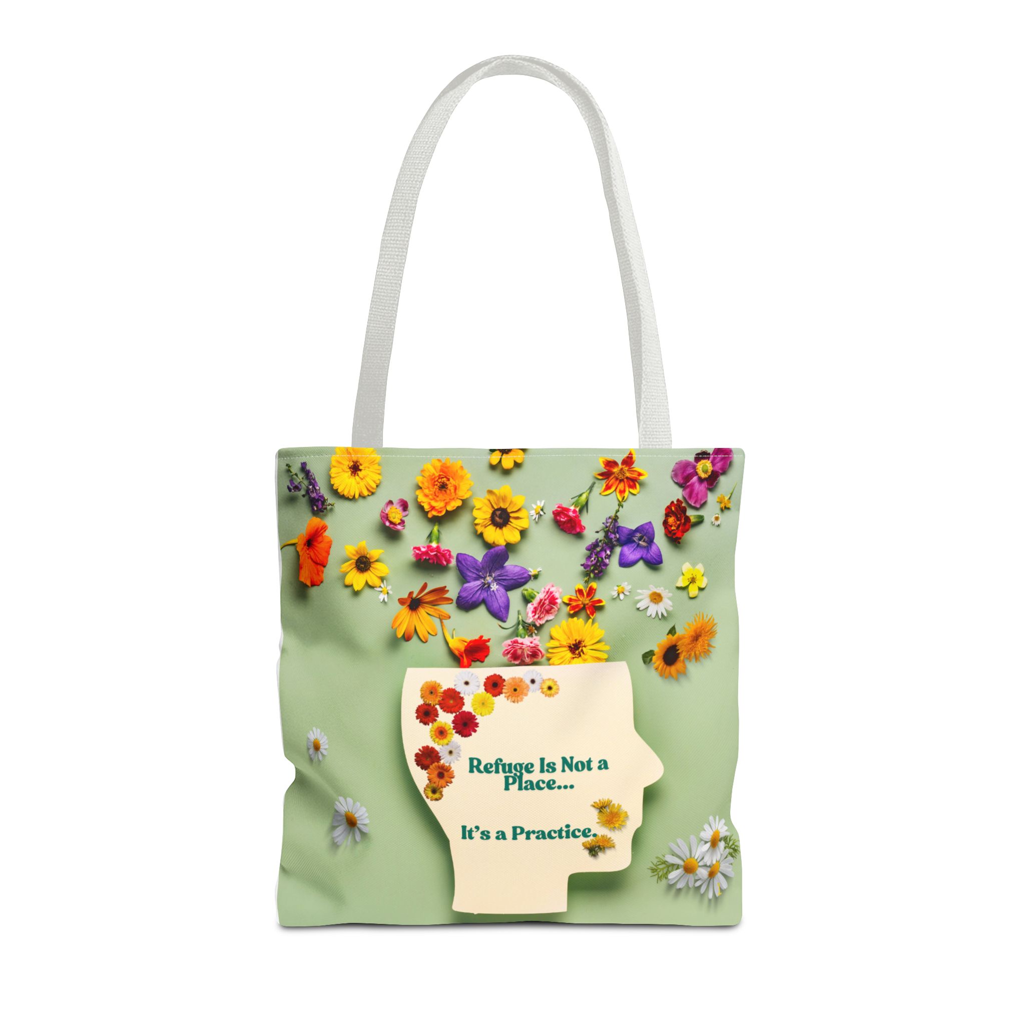 Whimsical Floral Tote Bag - "Refuge Is Not a Place... It's a Practice"