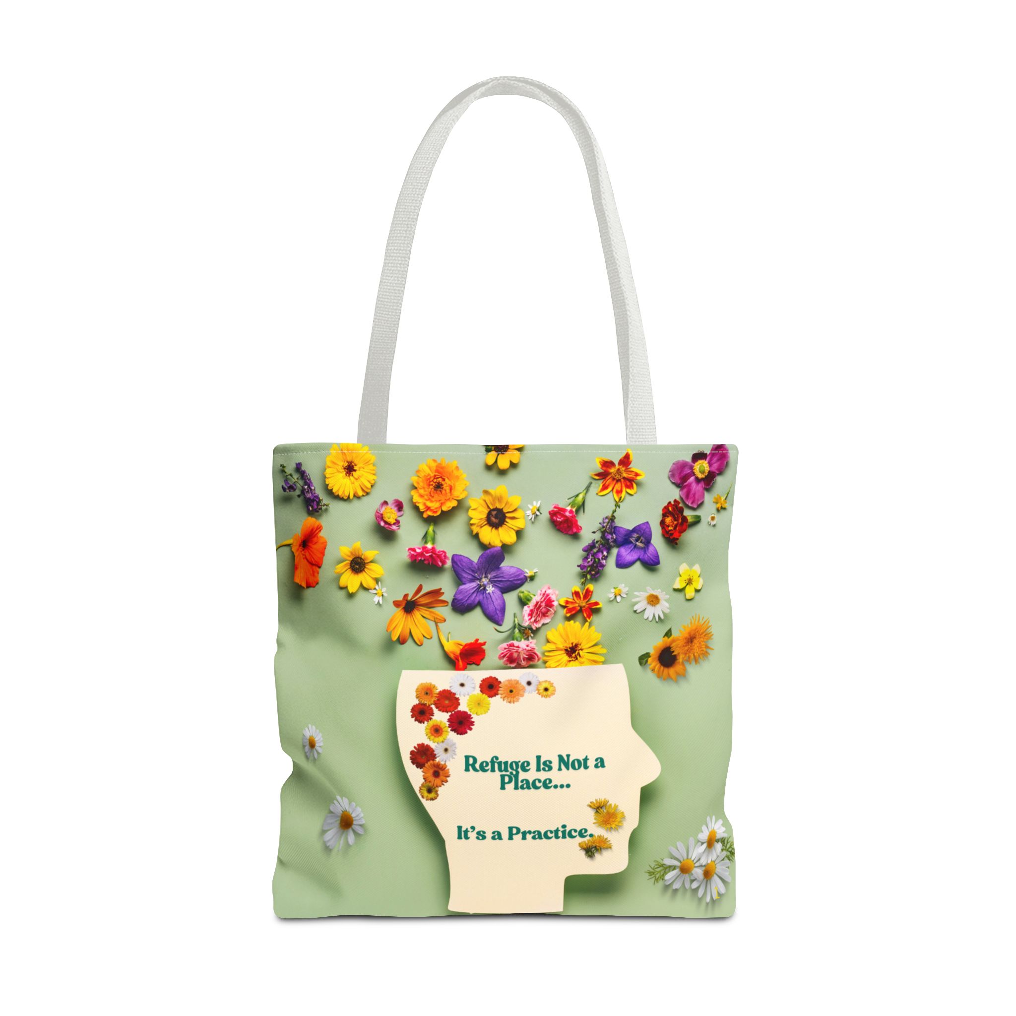 Whimsical Floral Tote Bag - "Refuge Is Not a Place... It's a Practice"