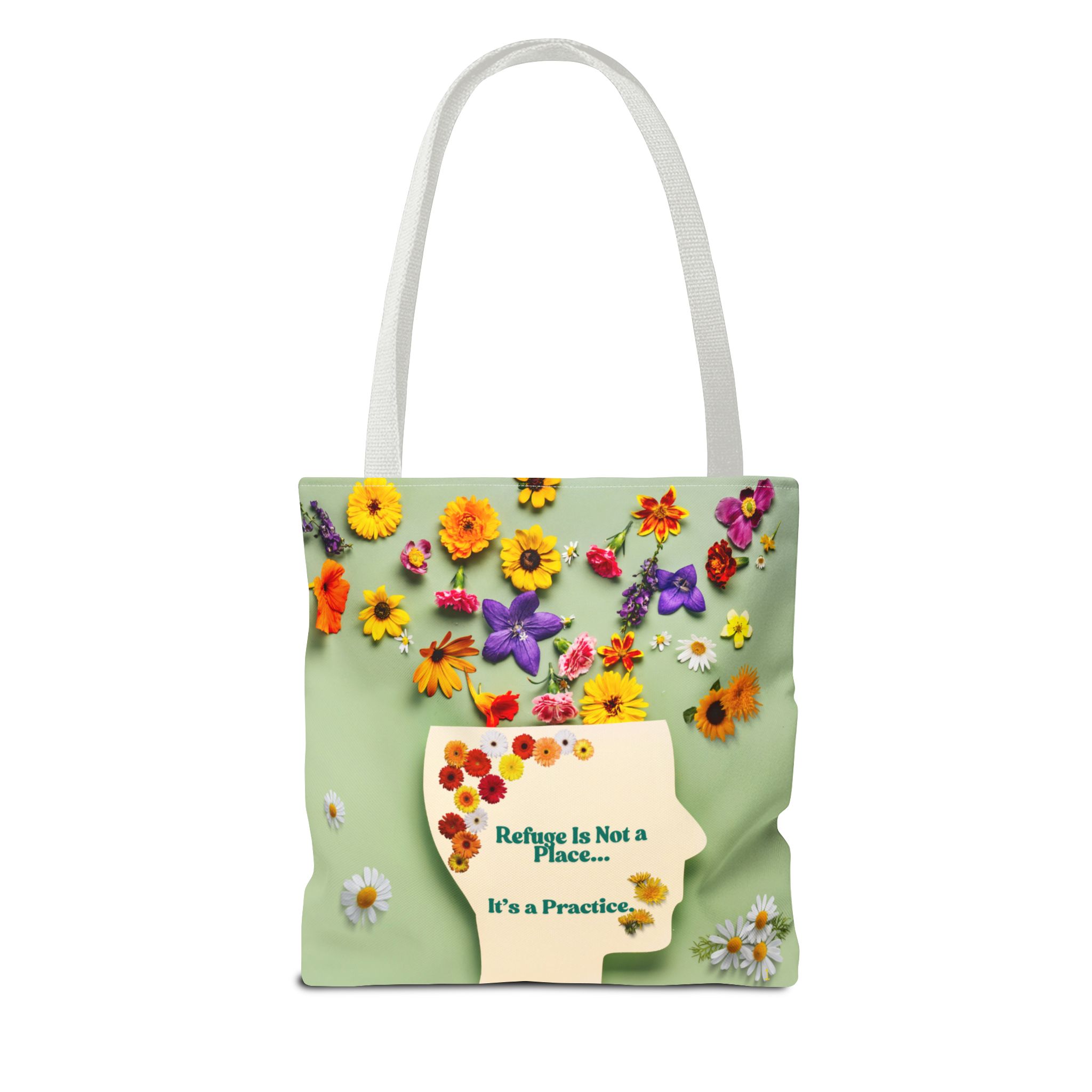 Whimsical Floral Tote Bag - "Refuge Is Not a Place... It's a Practice"