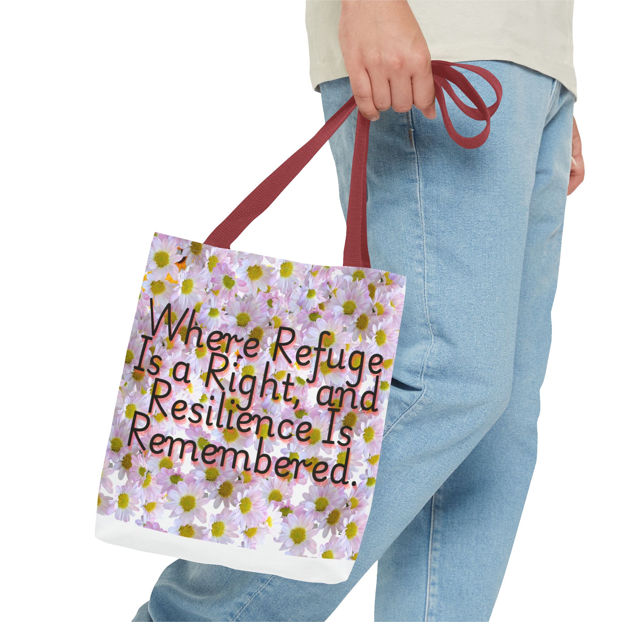 Floral Tote Bag - "Where Refuge Is a Right and Resilience Is Remembered" - Eco-Friendly Shopping or Everyday Use