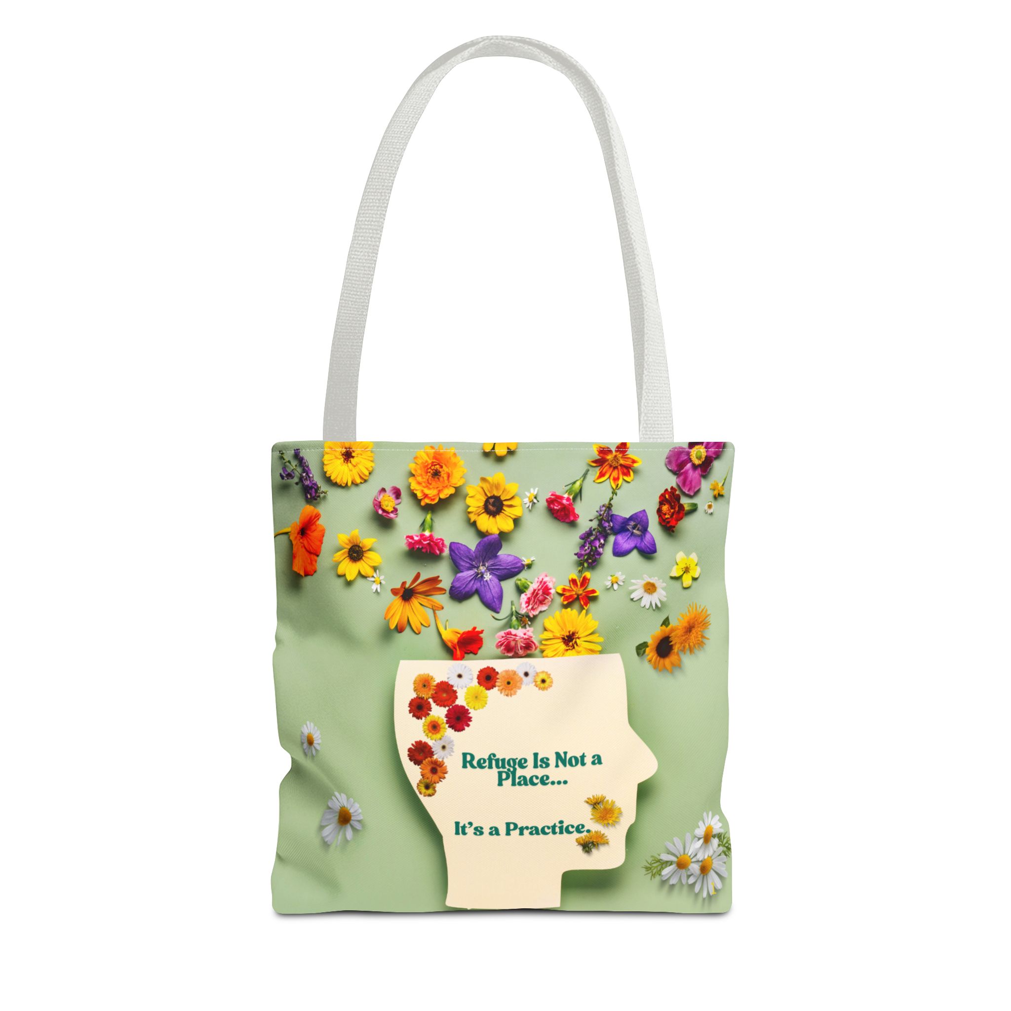 Whimsical Floral Tote Bag - "Refuge Is Not a Place... It's a Practice"