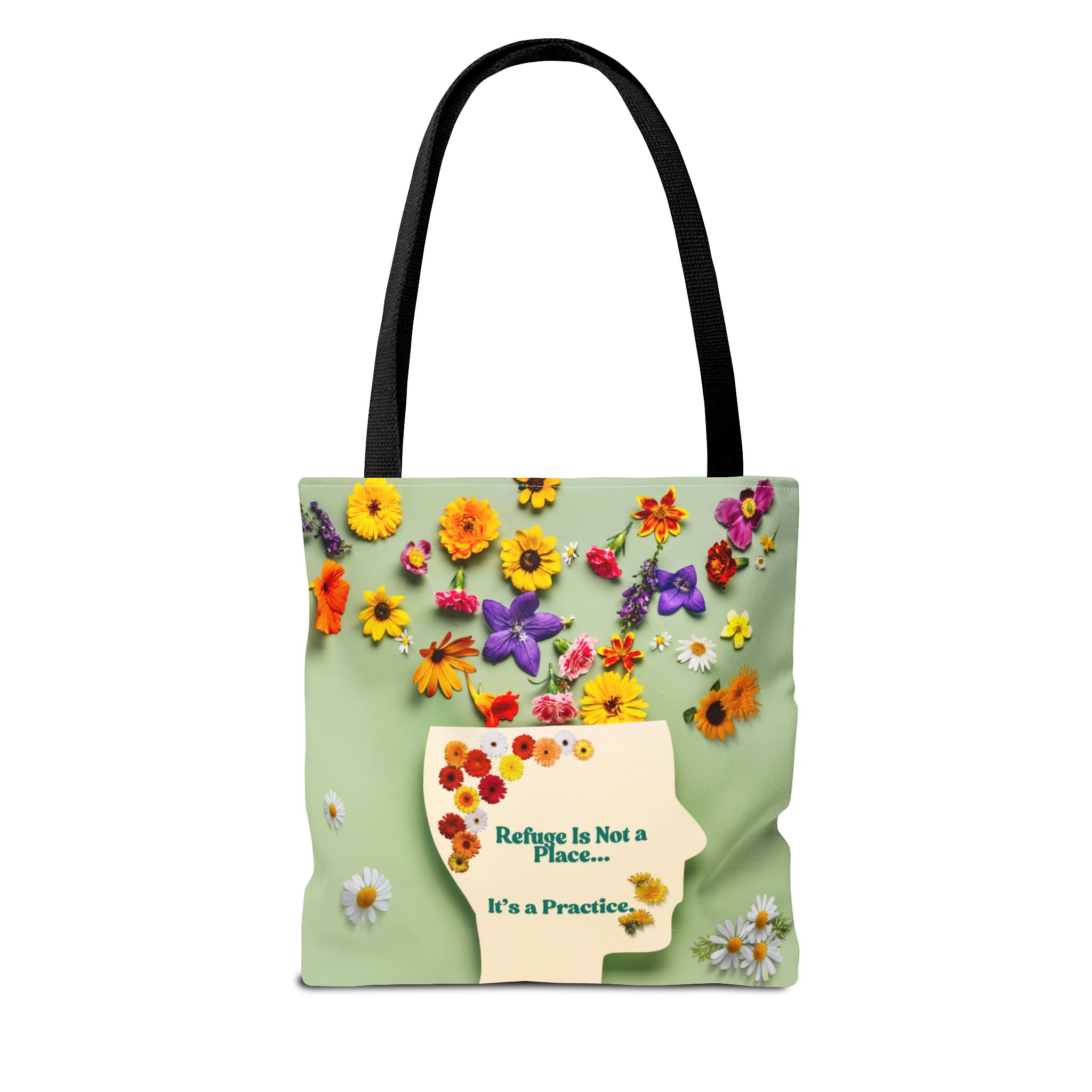 Whimsical Floral Tote Bag - "Refuge Is Not a Place... It's a Practice"
