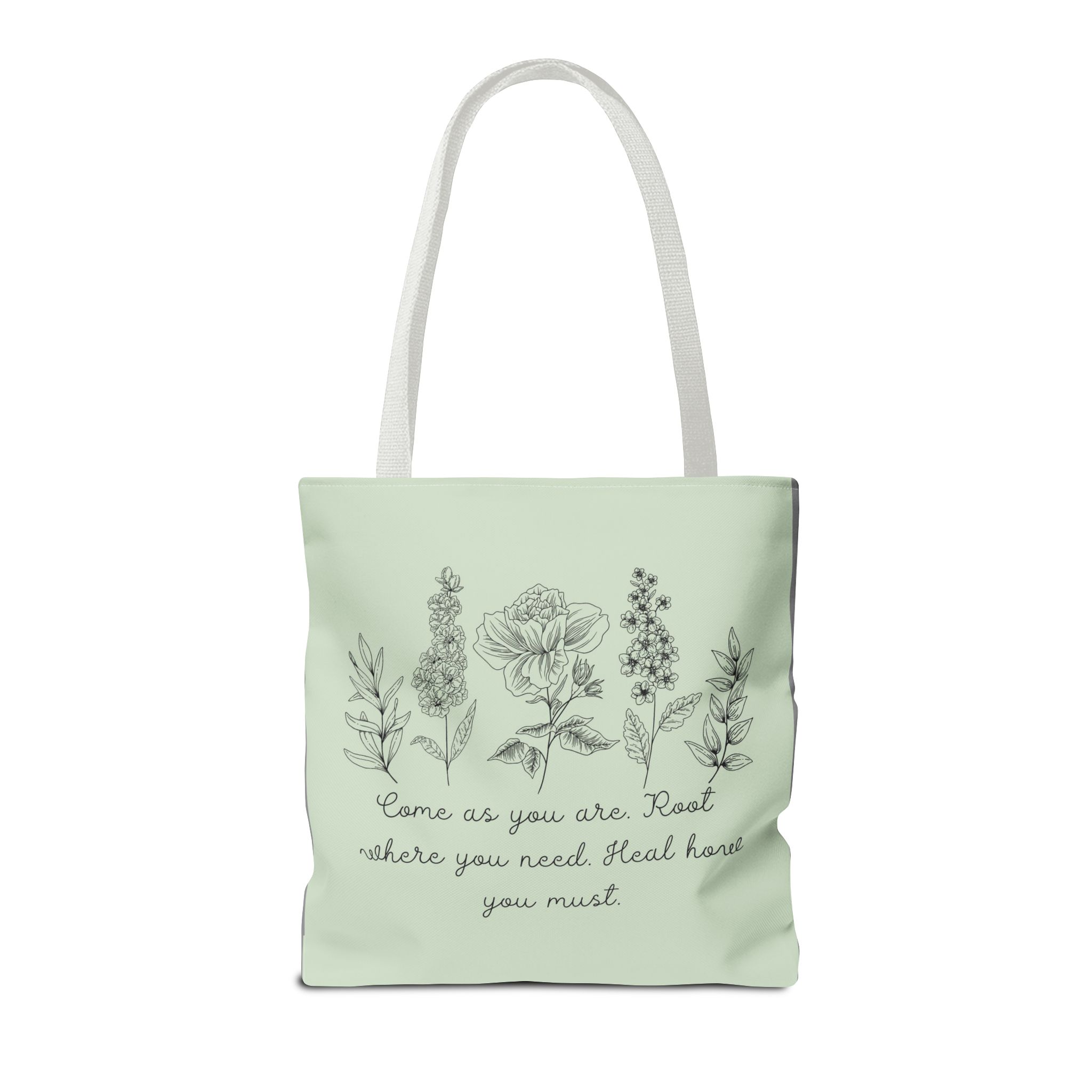 Floral Healing Tote Bag - "Come as you are" Inspirational Design