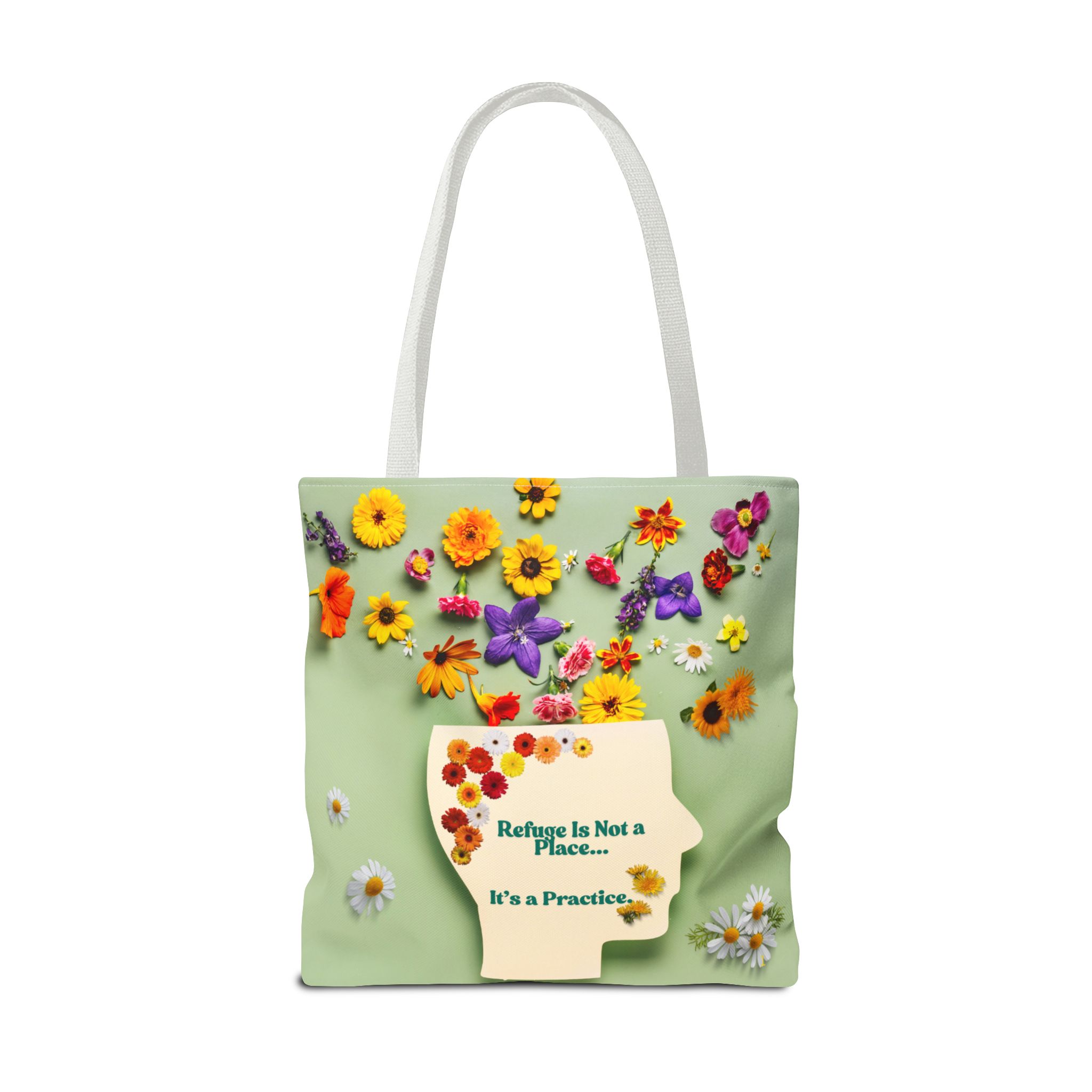 Whimsical Floral Tote Bag - "Refuge Is Not a Place... It's a Practice"